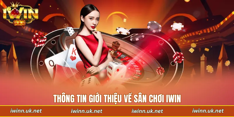 Thông tin giới thiệu về sân chơi IWIN